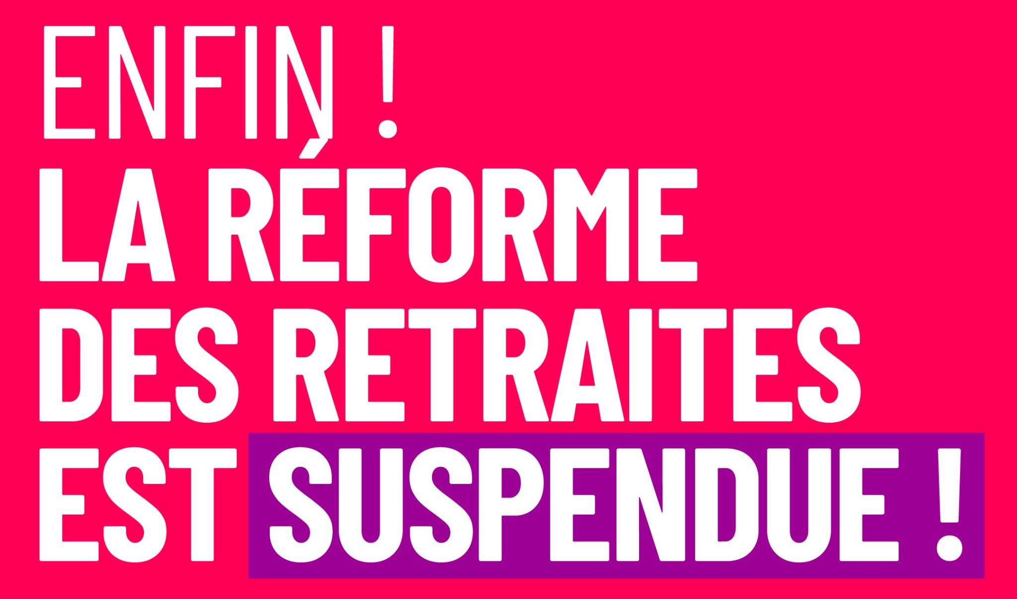 Réforme RETRAITE suspendue