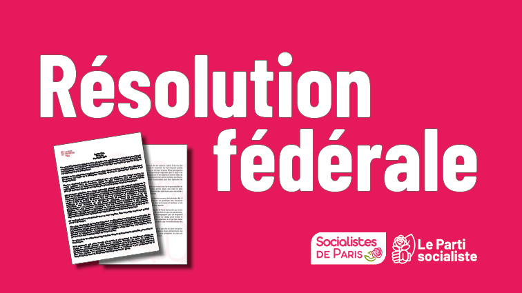Résolution de la Fédération socialiste de Paris